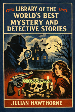 Library of the World's Best Mystery and Detective Stories Library of the World's Best Mystery and Detective Stories