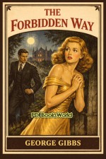 The Forbidden Way The Forbidden Way