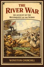 The River War (An Account of the Reconquest of the Sudan) The River War (An Account of the Reconquest of the Sudan)