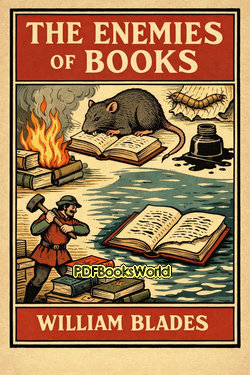 The Enemies of Books The Enemies of Books