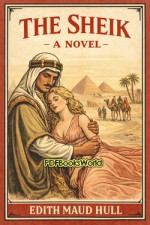 The Sheik -  A Novel