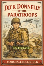Dick Donnelly of the Paratroops Dick Donnelly of the Paratroops