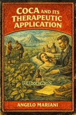 Coca and its Therapeutic Application Coca and its Therapeutic Application