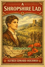 A Shropshire Lad A Shropshire Lad