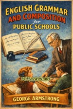 English Grammar and Composition for Public Schools English Grammar and Composition for Public Schools