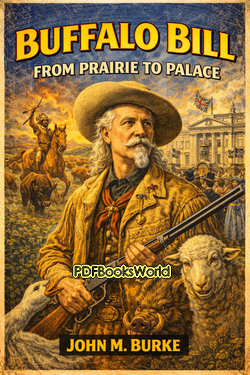 Buffalo Bill from Prairie to Palace Buffalo Bill from Prairie to Palace