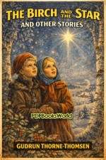 The Birch and the Star and Other Stories The Birch and the Star and Other Stories