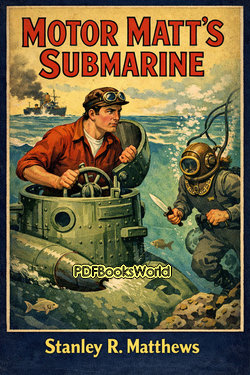 Motor Matt's Submarine Motor Matt's Submarine