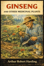 Ginseng and Other Medicinal Plants Ginseng and Other Medicinal Plants