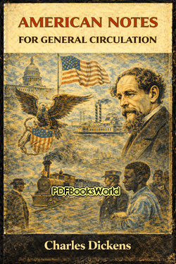American Notes for General Circulation American Notes for General Circulation
