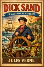 Dick Sand - A Captain at Fifteen Dick Sand - A Captain at Fifteen