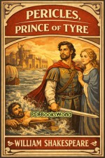 Pericles, Prince of Tyre Pericles, Prince of Tyre