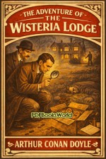 The Adventure of Wisteria Lodge The Adventure of Wisteria Lodge