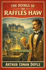The Doings of Raffles Haw