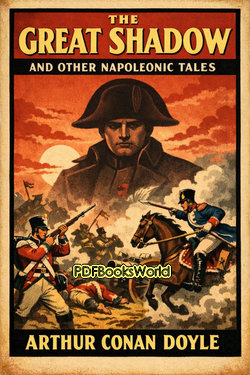 The Great Shadow and Other Napoleonic Tales The Great Shadow and Other Napoleonic Tales