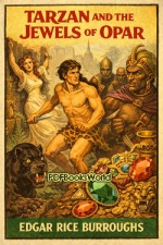 Tarzan and the Jewels of Opar Tarzan and the Jewels of Opar