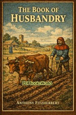 The Book of Husbandry The Book of Husbandry