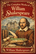 The Complete Works of William Shakespeare