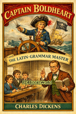 Captain Boldheart and the Latin-Grammar Master Captain Boldheart and the Latin-Grammar Master