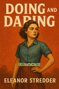 Doing and Daring Doing and Daring