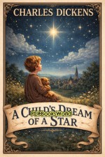 A Child's Dream of a Star