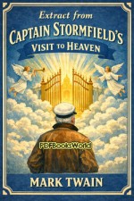 Extract from Captain Stormfield's Visit to Heaven