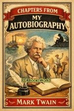 Chapters from My Autobiography