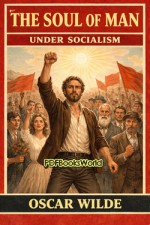The Soul of Man under Socialism The Soul of Man under Socialism