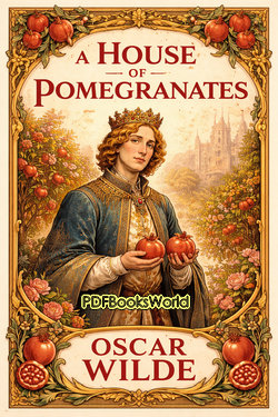 A House of Pomegranates A House of Pomegranates