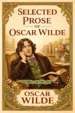 Selected Prose of Oscar Wilde Selected Prose of Oscar Wilde
