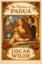The Duchess of Padua The Duchess of Padua