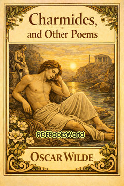 Charmides, and Other Poems Charmides, and Other Poems