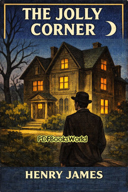 The Jolly Corner The Jolly Corner