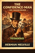The Confidence-Man - His Masquerade The Confidence-Man - His Masquerade