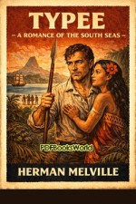 Typee - A Romance of the South Seas Typee - A Romance of the South Seas