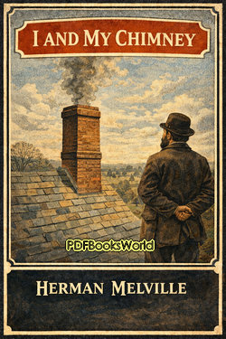 I and My Chimney I and My Chimney
