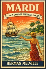 Mardi -  and A Voyage Thither, Vol. II