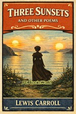 Three Sunsets and Other Poems Three Sunsets and Other Poems