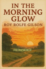 In the Morning Glow In the Morning Glow