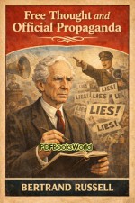 Free Thought and Official Propaganda Free Thought and Official Propaganda