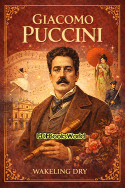 Giacomo Puccini Giacomo Puccini