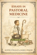 Essays In Pastoral Medicine Essays In Pastoral Medicine
