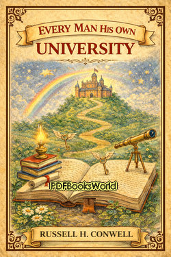 Every Man His Own University Every Man His Own University