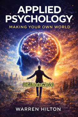 Applied Psychology - Making Your Own World Applied Psychology - Making Your Own World