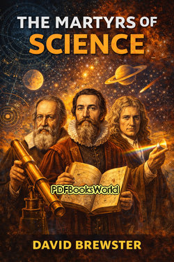The Martyrs of Science The Martyrs of Science