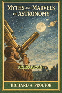 Myths and Marvels of Astronomy Myths and Marvels of Astronomy