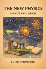 The New Physics and Its Evolution