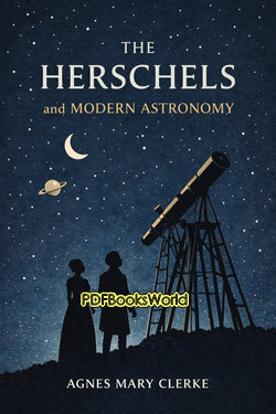 The Herschels and Modern Astronomy The Herschels and Modern Astronomy