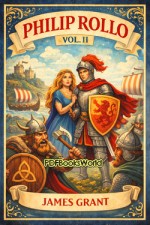 Philip Rollo, Vol. II (of 2)