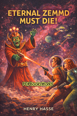 Eternal Zemmd Must Die! Eternal Zemmd Must Die!